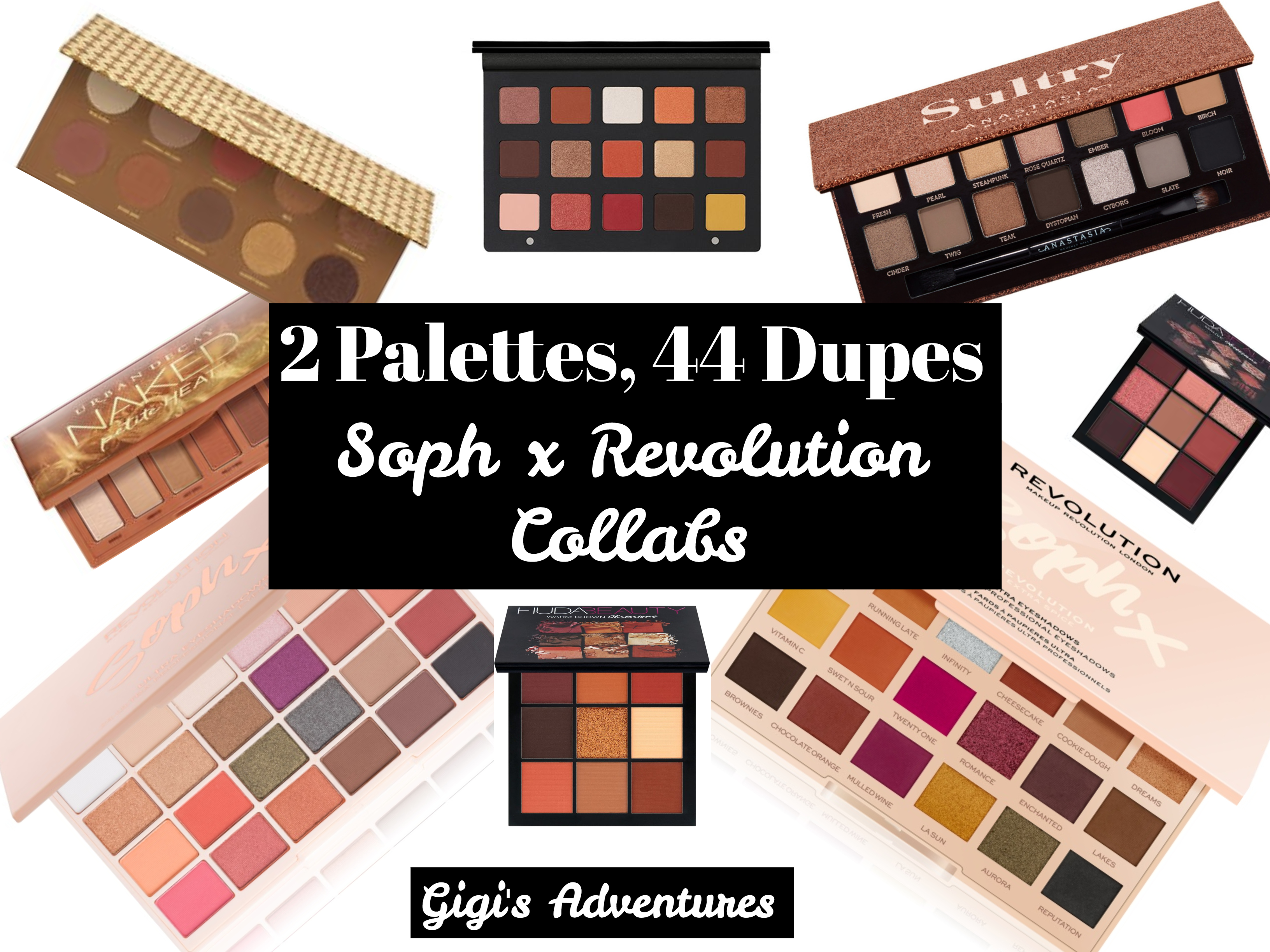 2 Palettes, 44 Dupes_ Soph x Revolution Collabs