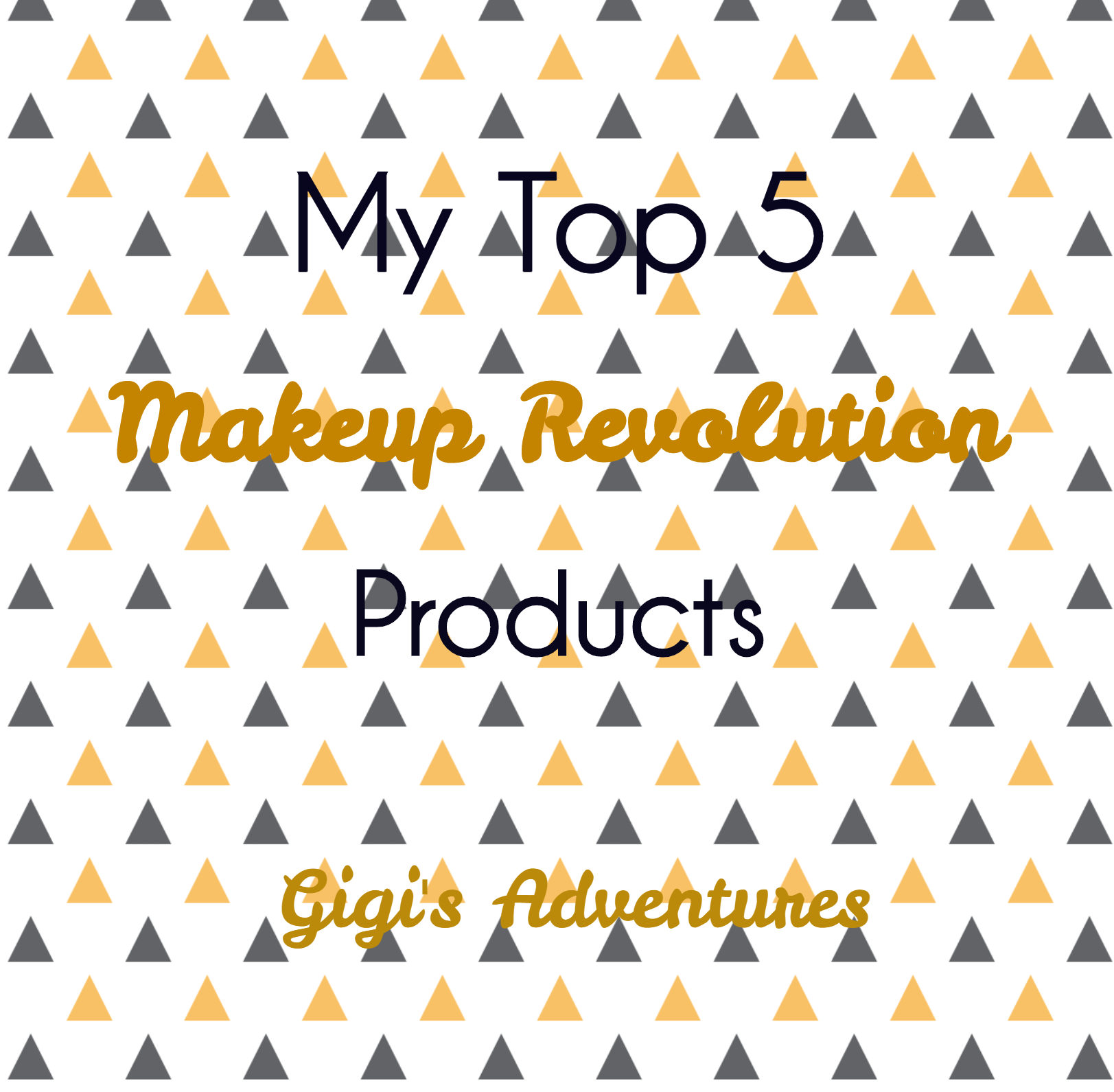 My Top 5 Favorite Makeup Revolution Products