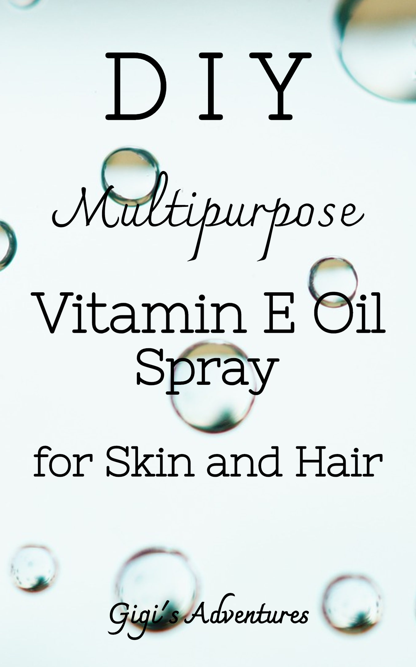 DIY Multipurpose Vitamin E Spray for Face, Hair and Body