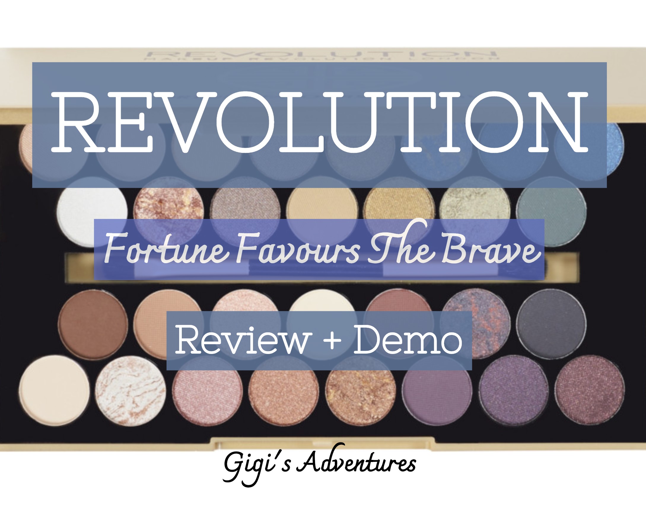 Revisiting Revolution Fortune Favours The Brave Palette | Review + Demo