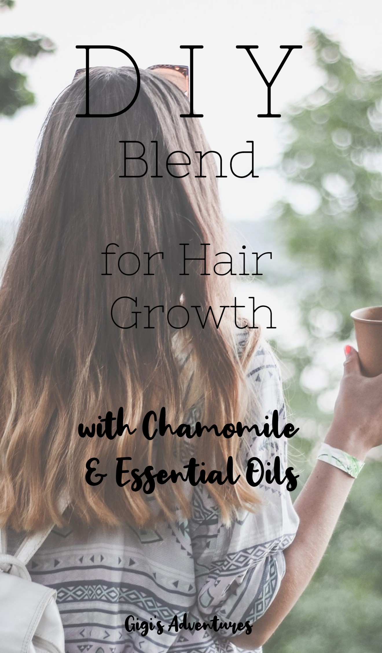 DIY Blend for Hair Growth | with Chamomile Tea and Essential Oils