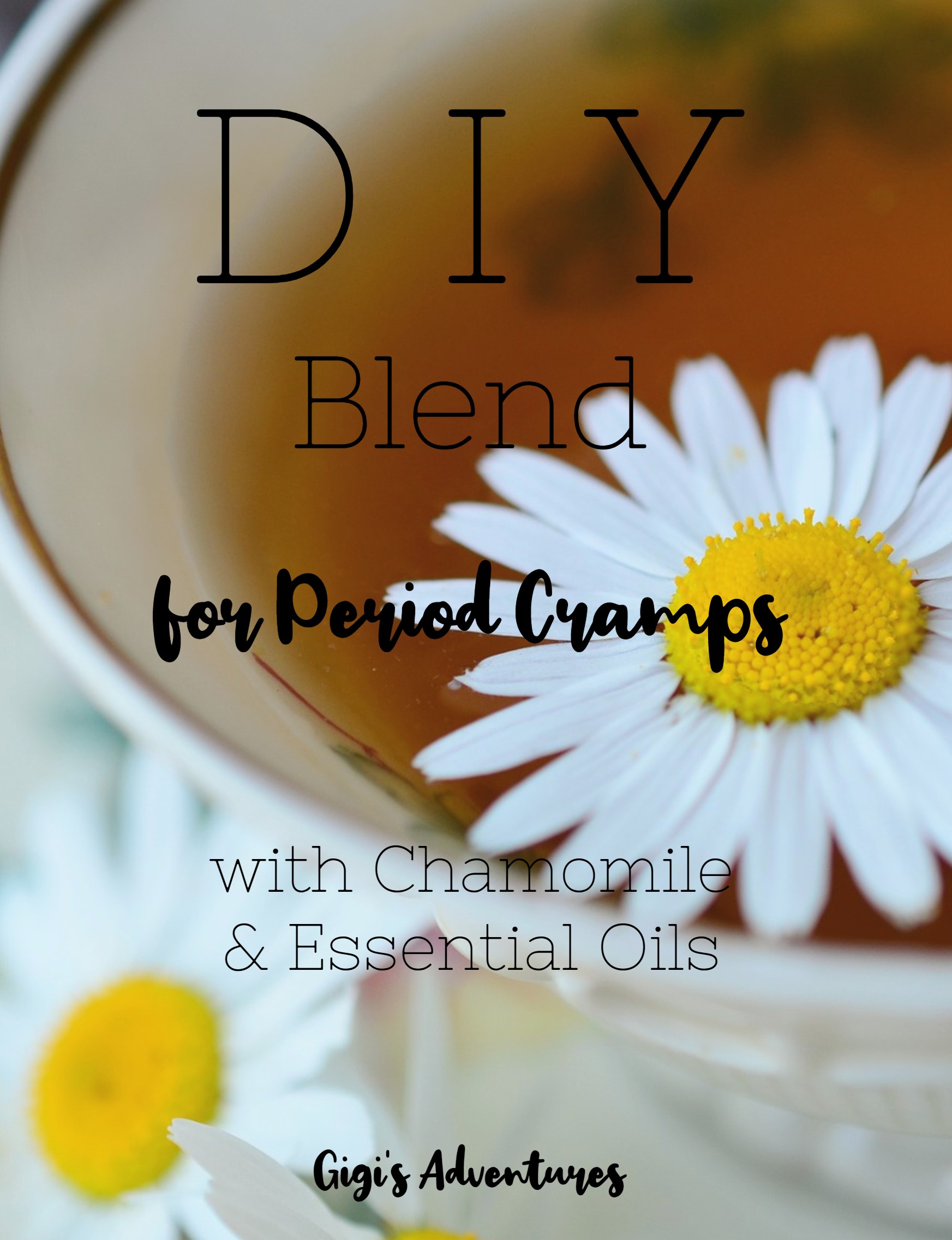 DIY Blend for Period Cramps with Chamomile and Essential Oils 1
