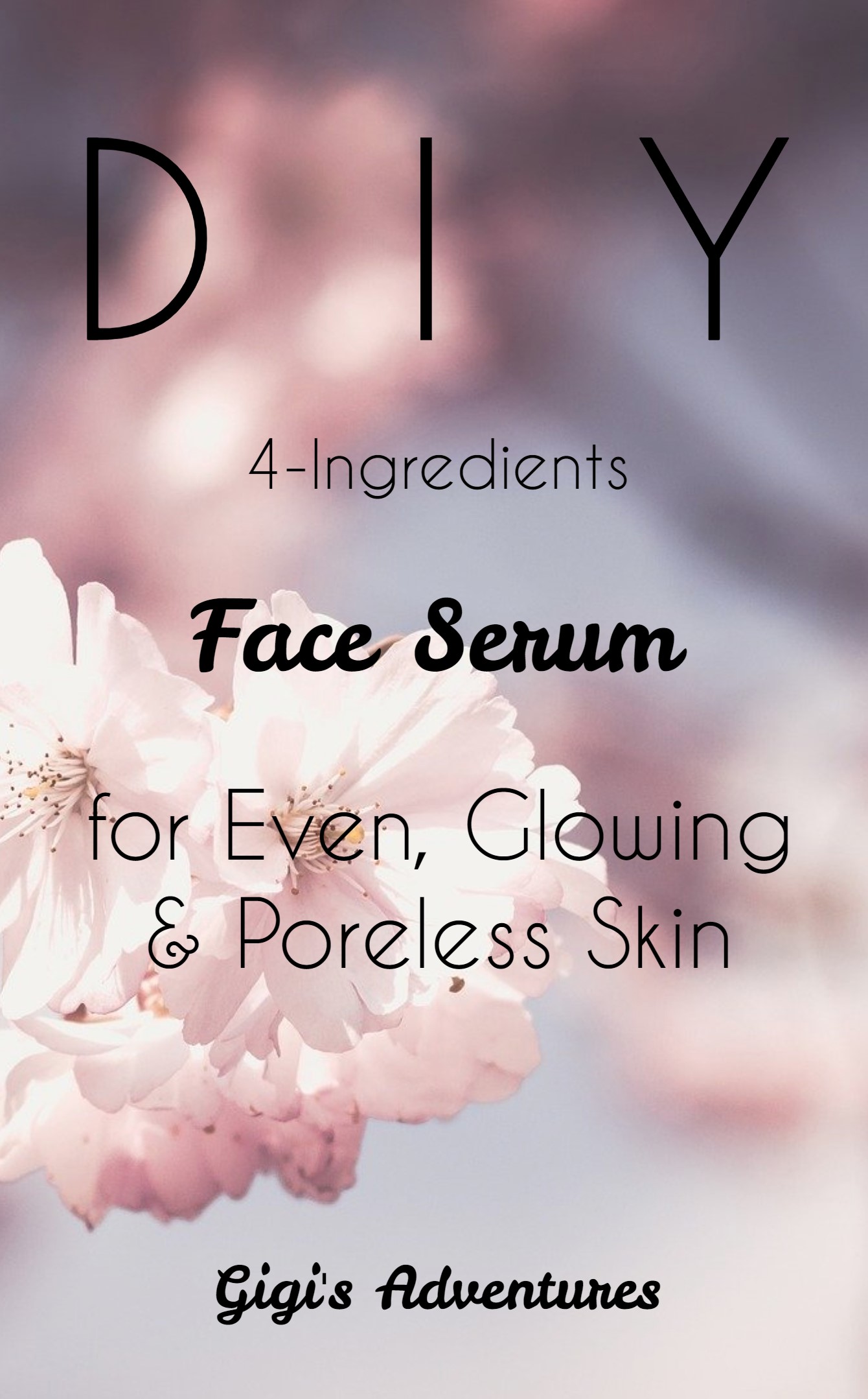DIY 4-Ingredients Face Serum for Even, Glowing & Poreless Skin
