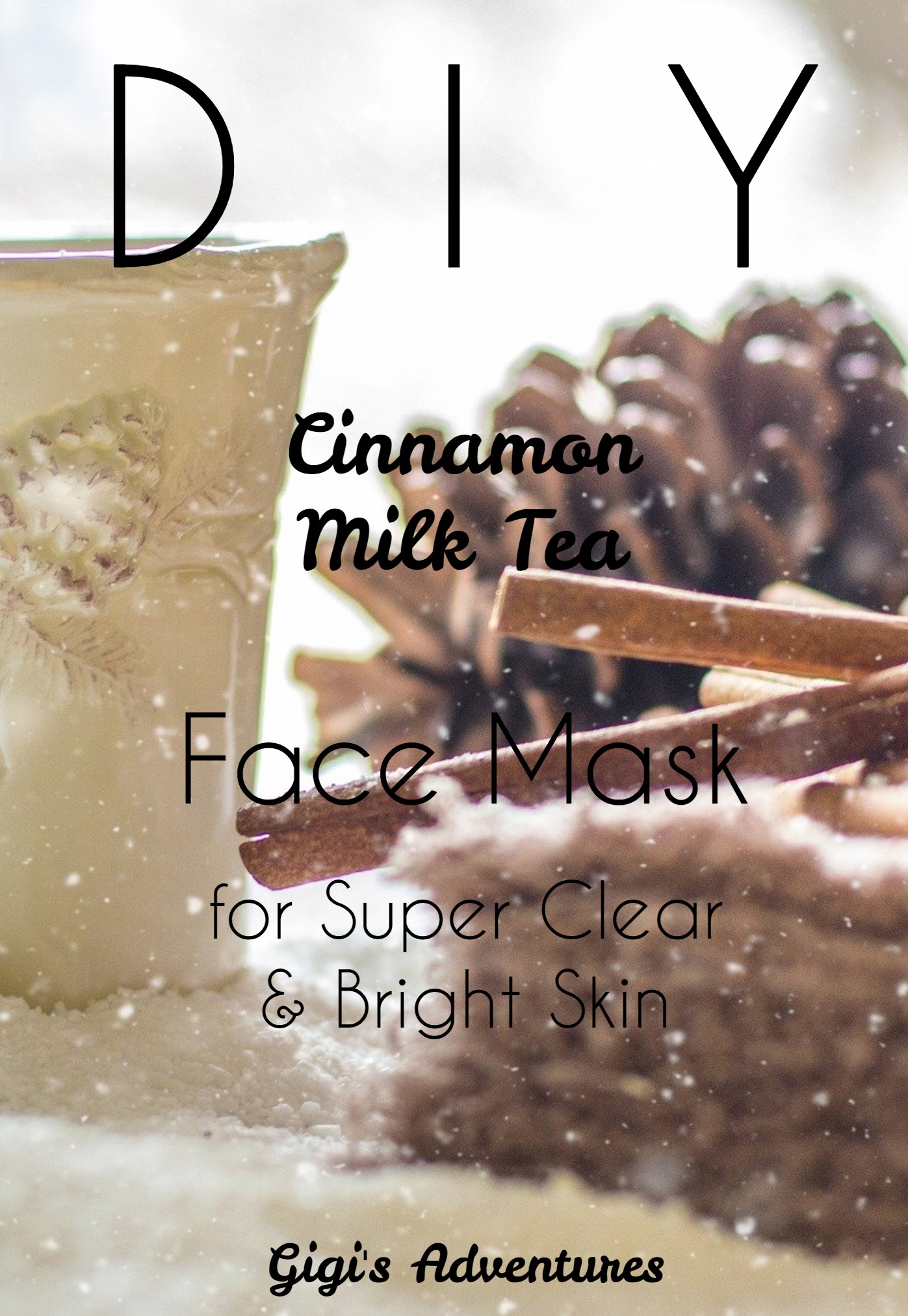 DIY Cinnamon Milk Tea Face Mask - for Super Clear and Bright Skin