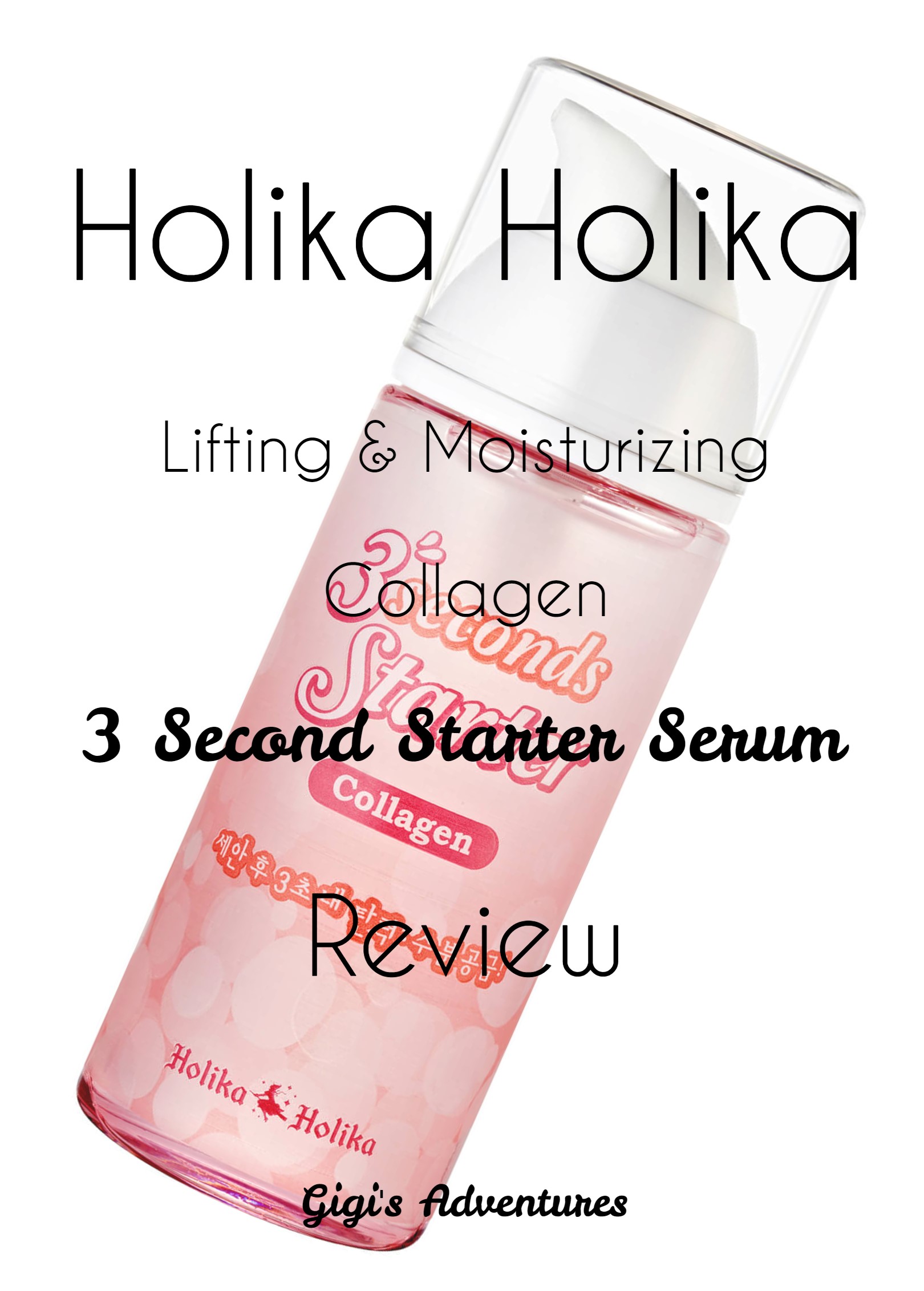 Holika Holika Lifting & Moisturizing Collagen 3 Second Starter Serum Review