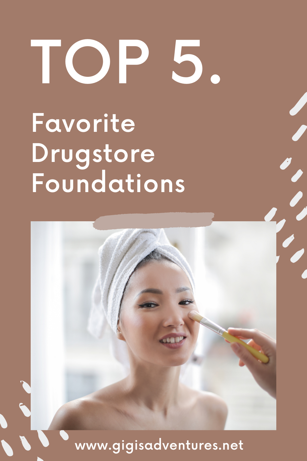 My Top 5 Favorite Drugstore Foundations