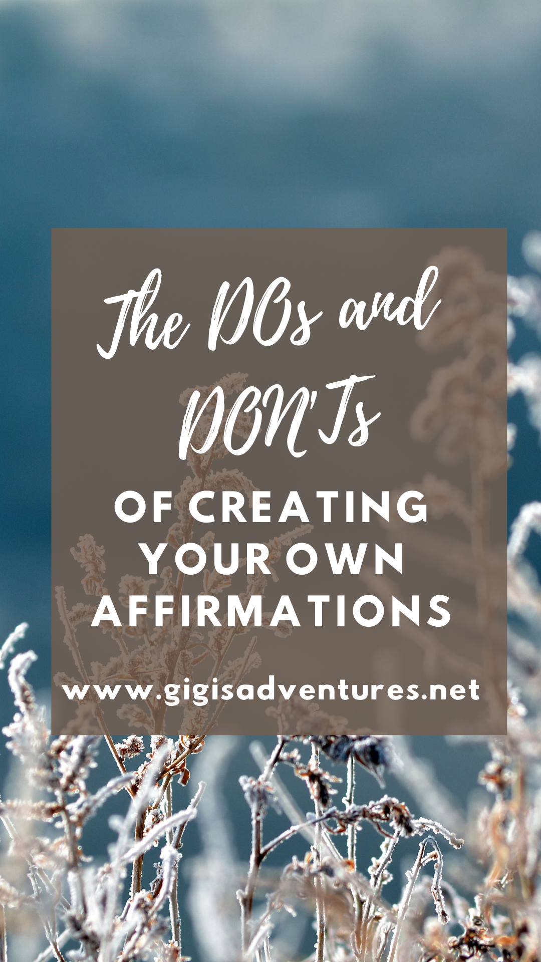 The DOs and DON'Ts Of Creating Your Own Affirmations