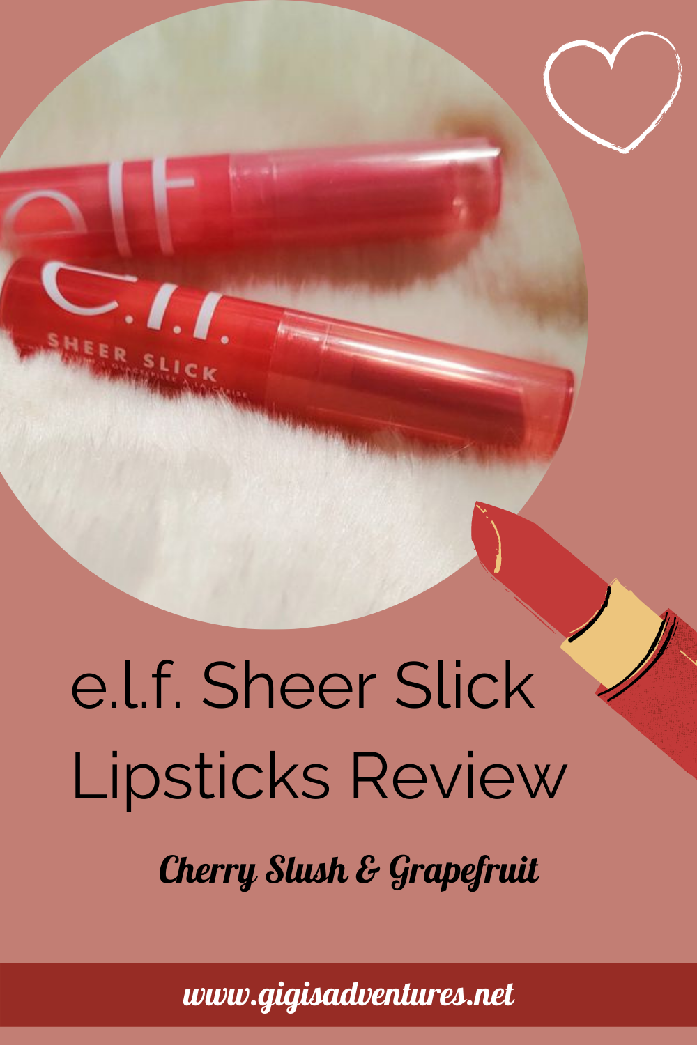 e.l.f. Sheer Slick Lipsticks Review - Cherry Slush & Grapefruit