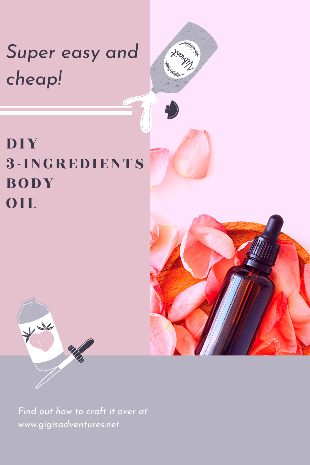 DIY 3-Ingredients Body Oil - Super Easy and Cheap To Make!