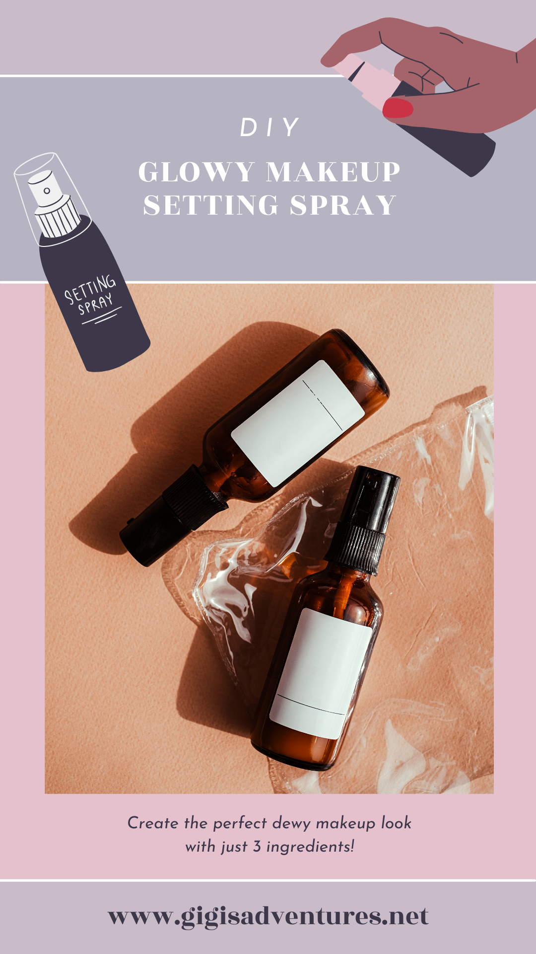 DIY Glowy Makeup Setting Spray - DIY Dewy Setting Spray