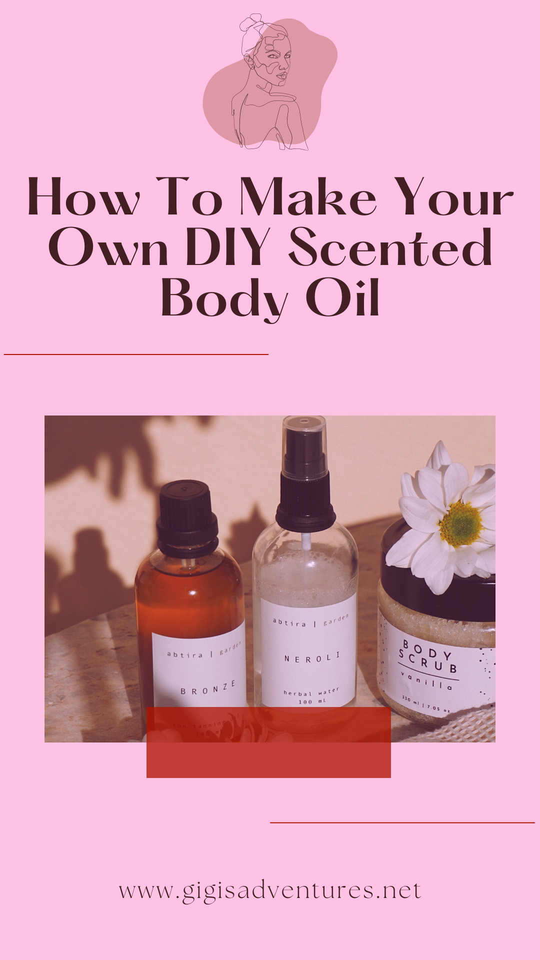 How To Make Your Own DIY Scented Body Oil - DIY Body Oil