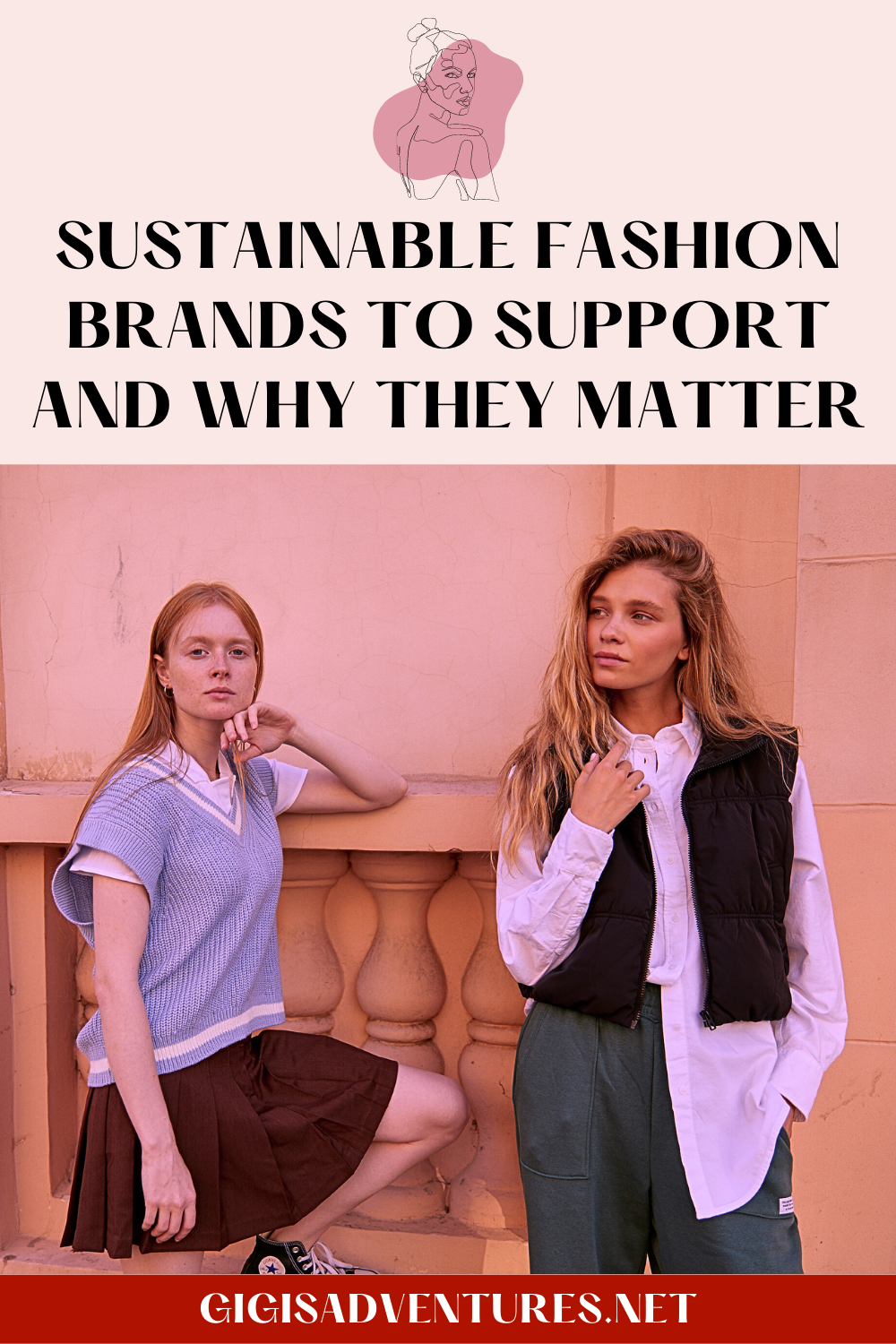 Sustainable Fashion Brands to Support and Why They Matter | Sustainable Fashion