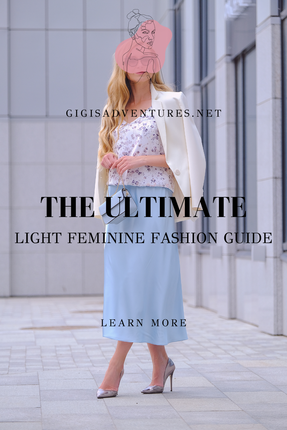 The Ultimate Light Feminine Fashion Guide