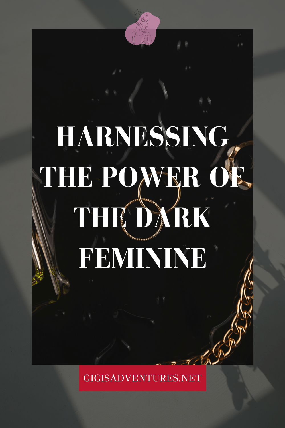 dark feminine, dark feminine energy, dark femininity,