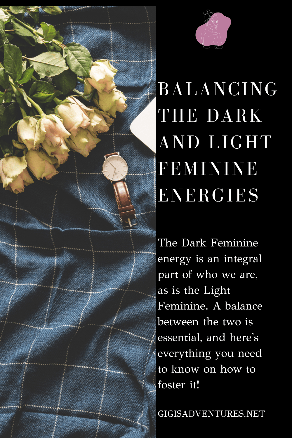 dark feminine, dark feminine energy, dark femininity, light feminine, light femininity, light feminine energy